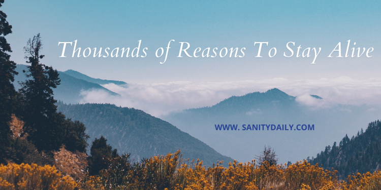 51 Reasons To Stay Alive