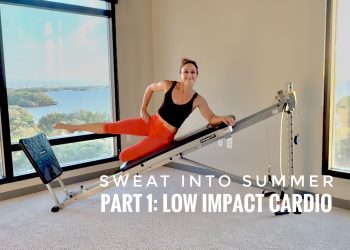 Sweat Into Summer Shape – Part 1: Low-Impact Cardio