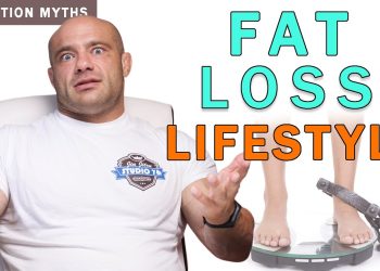 Fat Loss Lifestyle | Nutrition Myths #2