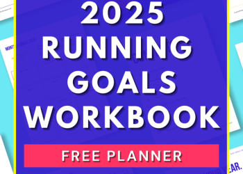 2025 GOALS WORKBOOK for RUNNERS