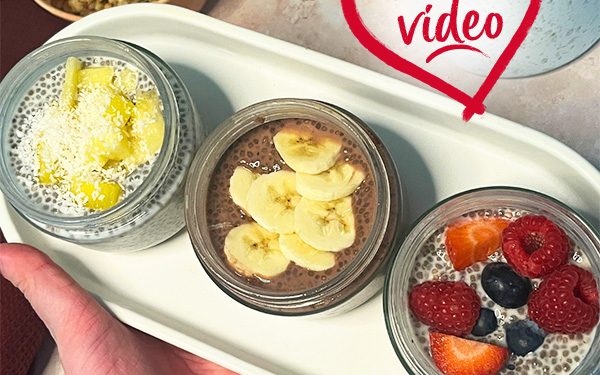 New! Chia seed pudding – three ways