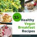 35+ Healthy Vegan Breakfast Recipes