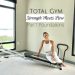Total Gym Pilates: Part 1