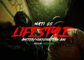 MATI – LIFE STYLE FT. AMSTER, KONDZIOR, EBK JUNI PROD.WELENKA