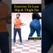 Lose hip and thigh fat #youtubeshorts #fatloss #exercise #fitness #weightloss #motivation #workout