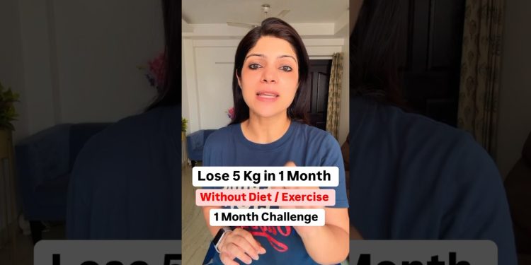 1 Month Challenge | Lose 5 Kg Without Diet / Exercise #drshikhasingh #howtoloseweightfast #food