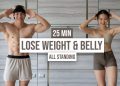 25 MIN LOSE WEIGHT & BELLY I with warm up & cool down