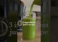 3 ingredient green juice recipe to boost your health!