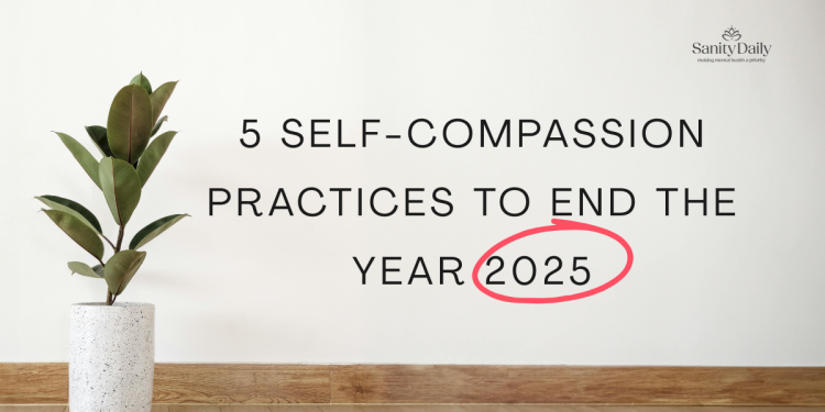 5 Uncommon Self-Compassion Practices