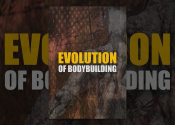 Evolution of Bodybuilding