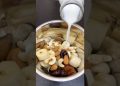 Dry fruit protein milkshake diet ❤️💪 #shorts #shortvideo #shortsfeed #surajpahadicooking