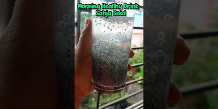 Morning Healthy Drink Sabja Seed Drink 🥤#sabjaseeds#shorts #helthbenefits #healthydrink #weightloss