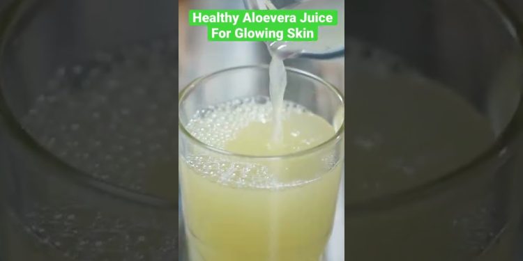 Healthy Aloevera Juice For Glowing Skin🤩 #healthy #drinks #homemade