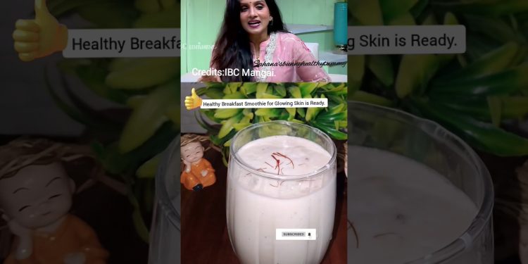 🌟Breakfast Smoothie for Glowing Skin 🌟 #shorts #breakfast
