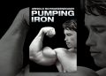 Pumping Iron