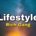 Rich Gang – Lifestyle, Ft. Young Gang, Rich Homie Quan (Lyrics)