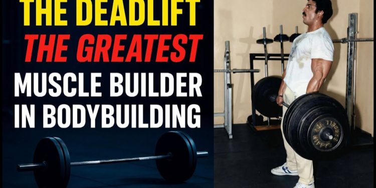 MIKE MENTZER: THE DEADLIFT – THE GREATEST MUSCLE BUILDER IN BODYBUILDING