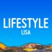 LISA – Lifestyle (Lyrics)