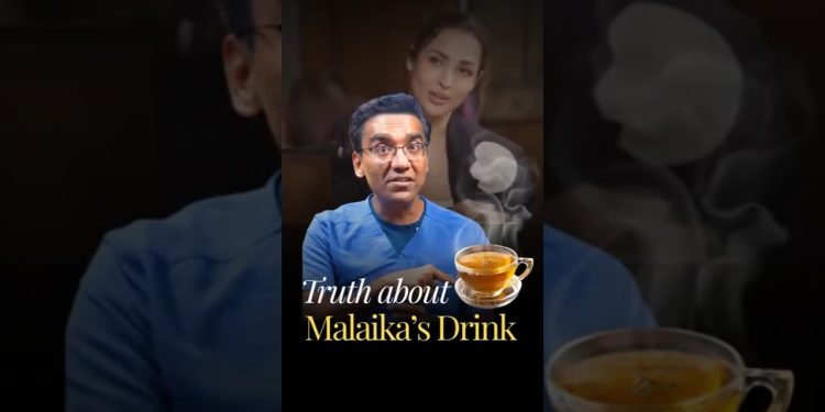 Is Malaika’s Morning Drink Really Healthy? | Dr. Pal Explains