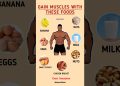 Top Foods for Muscle Gain | Build Lean Muscles Naturally #healthylifestyle #musclebuilding
