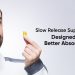 Slow Release Supplements. Designed for Better Absorption. | Wellbeing Nutrition
