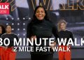 Walking Exercise | 30 Minute FAST Walk with Taja Wilson – 2 Mile Workout