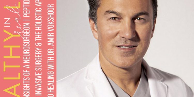 203: Insights of a Neurosurgeon | Peptides, Minimally Invasive Surgery & the Holistic Approach to Healing with Dr. Amir Vokshoor