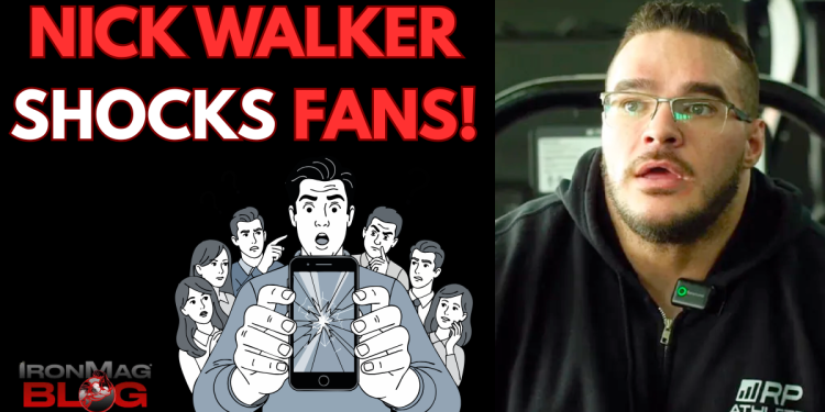 Nick Walker Shocks His Loyal Fans!!  – IronMag Bodybuilding & Fitness Blog