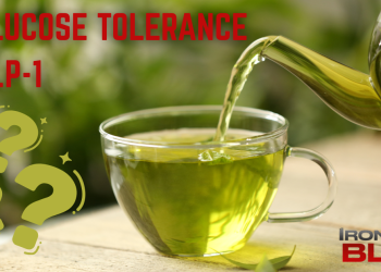 Can Green Tea Increase Glucose Tolerance & GLP-1? – IronMag Bodybuilding & Fitness Blog