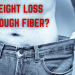 New Fiber Source Can Prevent Weight Gain? – IronMag Bodybuilding & Fitness Blog