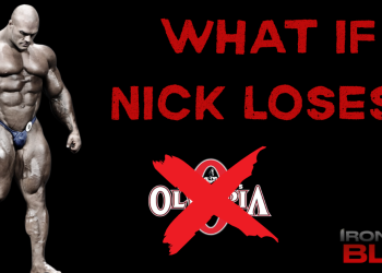 What If Nick Walker Loses Tampa? – IronMag Bodybuilding & Fitness Blog