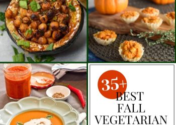 35+ Best Fall Vegetarian Recipes