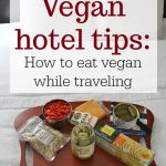 Vegan hotel tips: Tales of the mini fridge